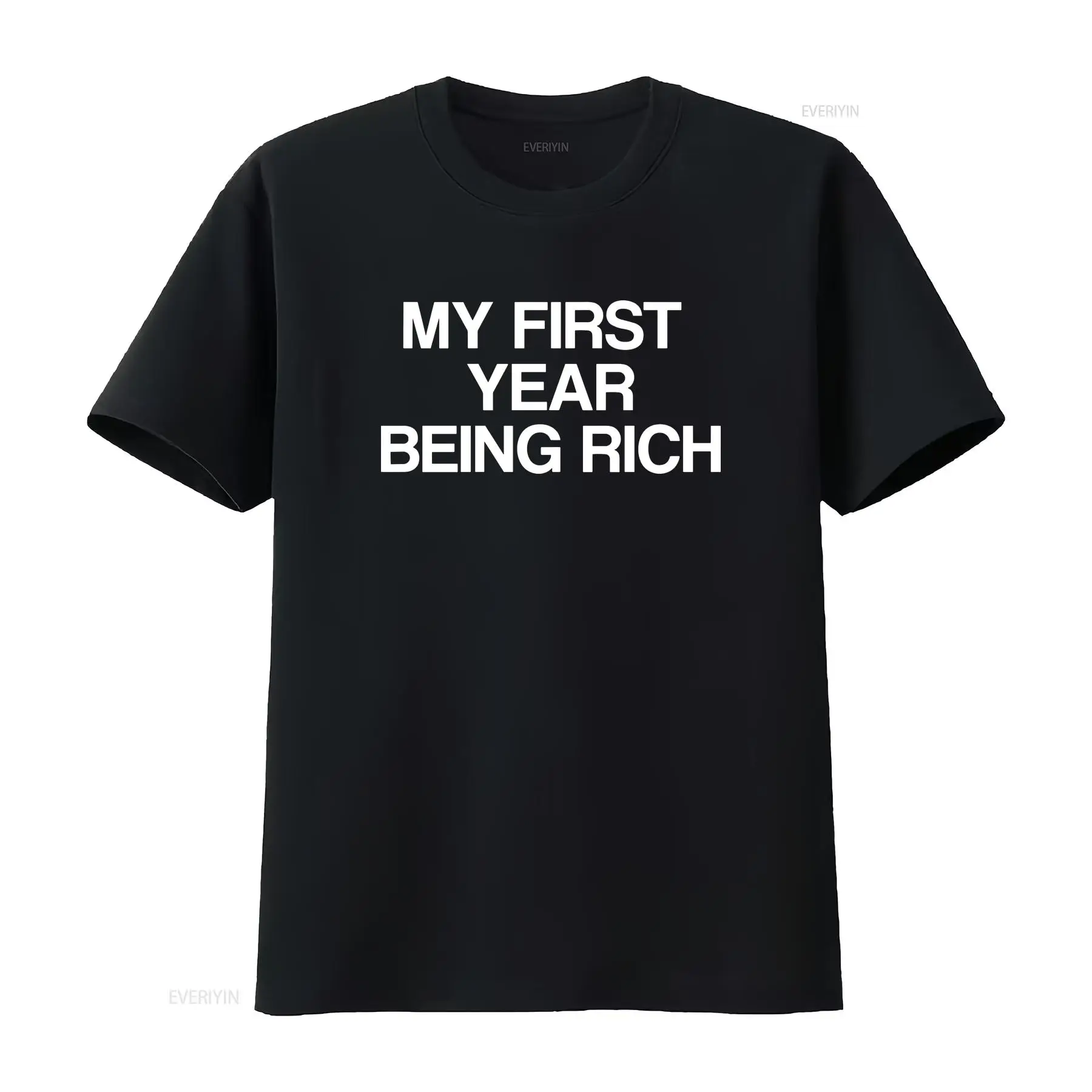 First Year Being Rich T Shirt  - Luxury Lifestyle Of Celebrities recension och pris